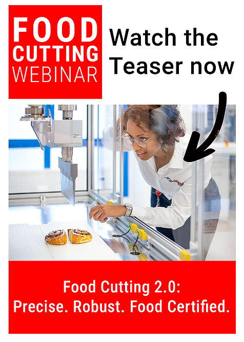 Promotional graphic for the ‘Food Cutting Webinar’ featuring text such as ‘Watch the Teaser now’ and ‘Food Cutting 2.0: Precise. Robust. Food Certified.’